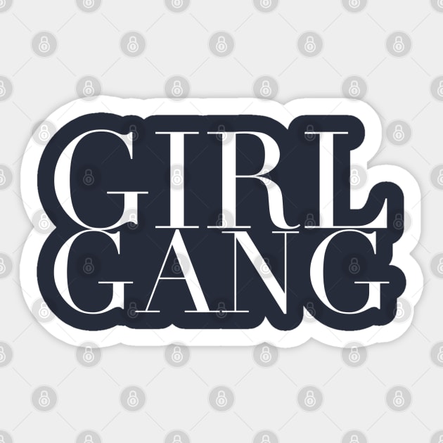 Girl Gang Sticker by GrayDaiser